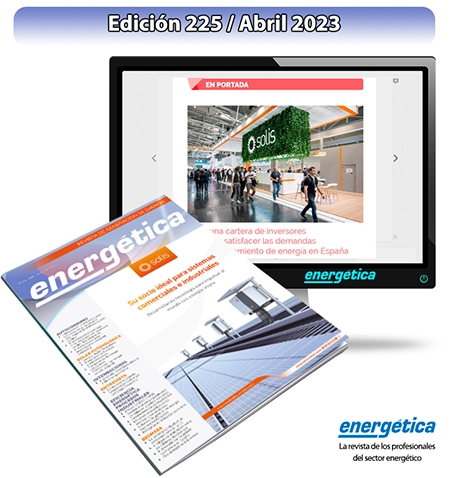  Ya disponible la edición de abril 2023 de la revista Energética