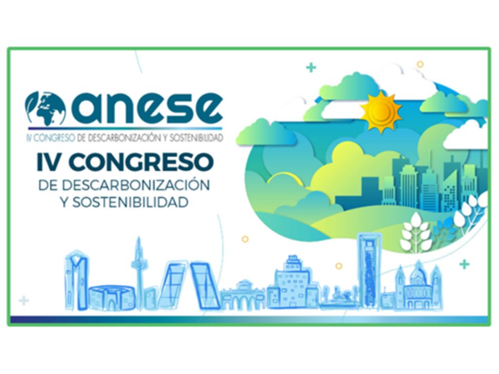 IV Congreso de Descarbonización y Sostenibilidad ANESE